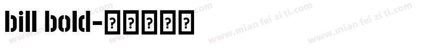 bill bold字体转换